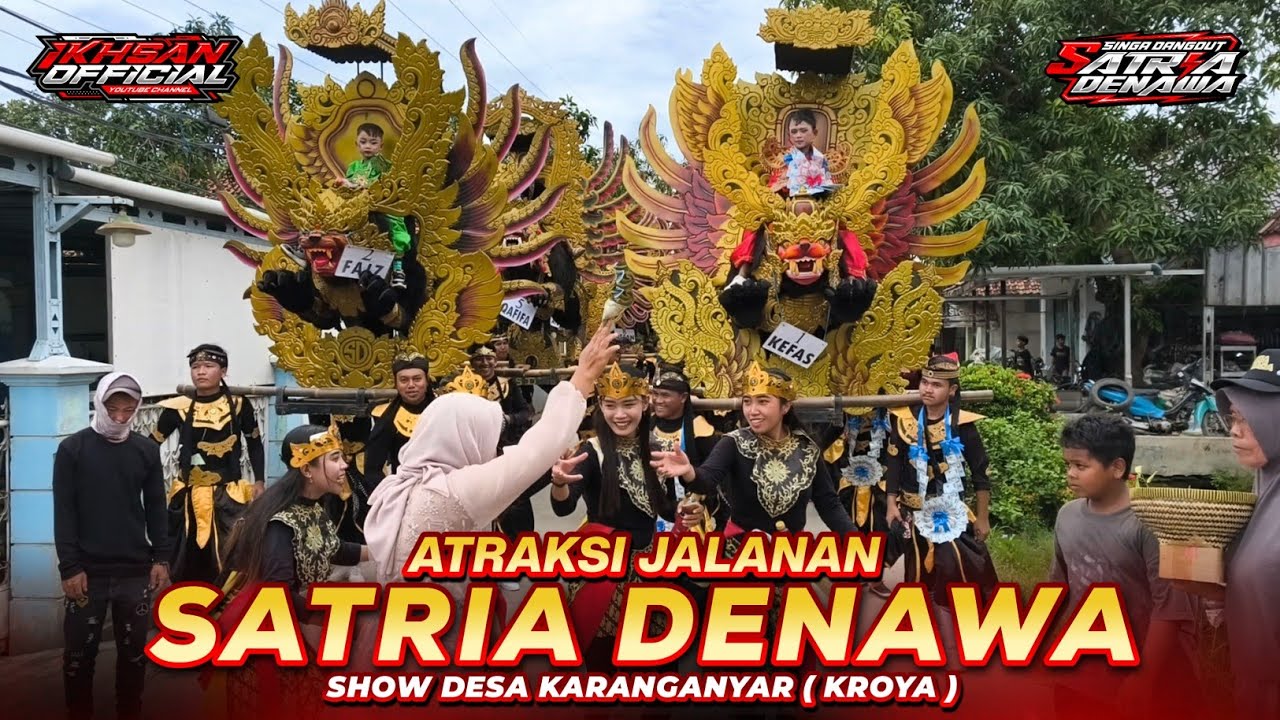 ATRAKSI JALANAN - SATRIA DENAWA - DESA KARANGANYAR (KROYA)PANGURAGAN 2026