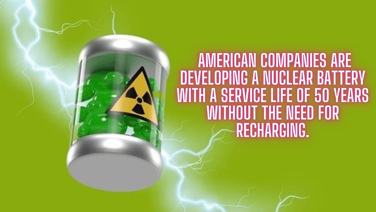 American Companies Develop 50-Year Nuclear Battery to Compete with China's BV100