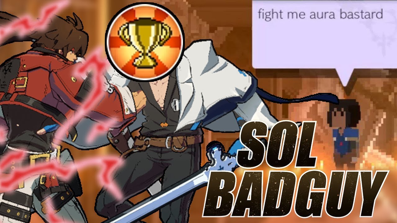 HOW TO GET THE AURA AS SOL BADGUY! - [GUILTY GEAR STRIVE MONTAGE]