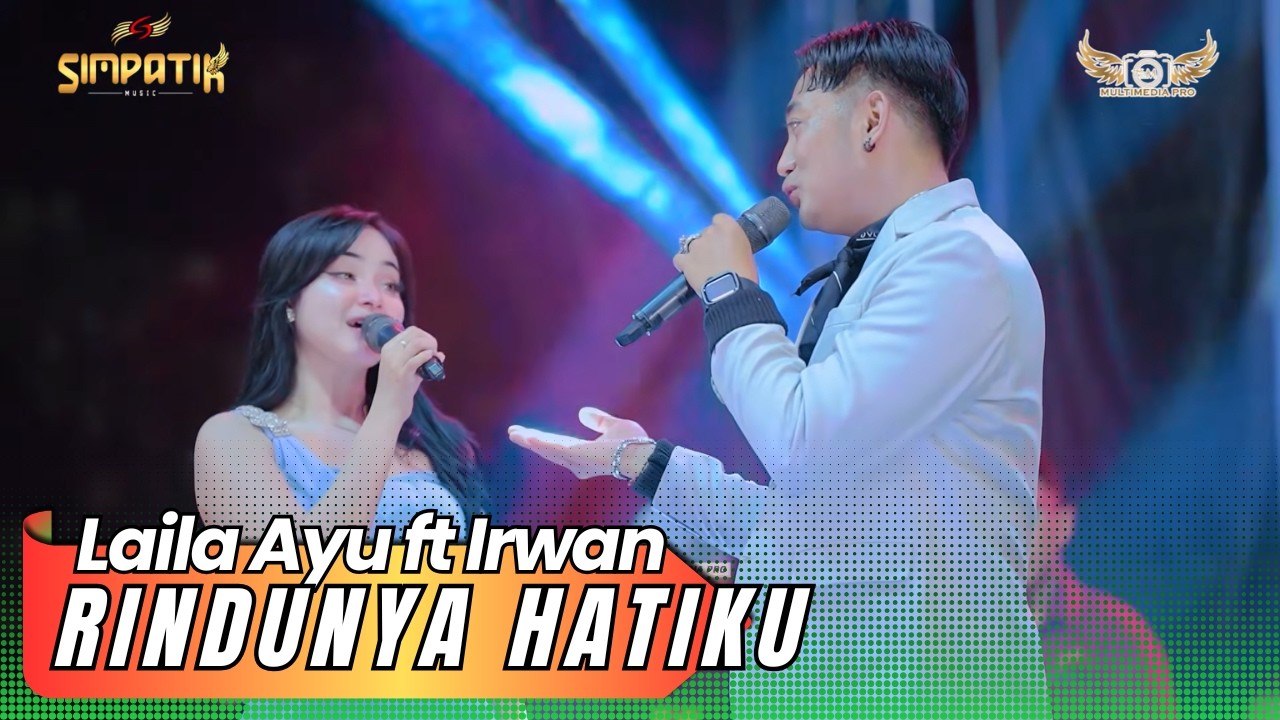 LAILA  FT IRWAN  - RINDUNYA HATIKU - SIMPATIK MUSIC - BABEAN TASIK AGUNG REMBANG - RAMAYANA AUDIO