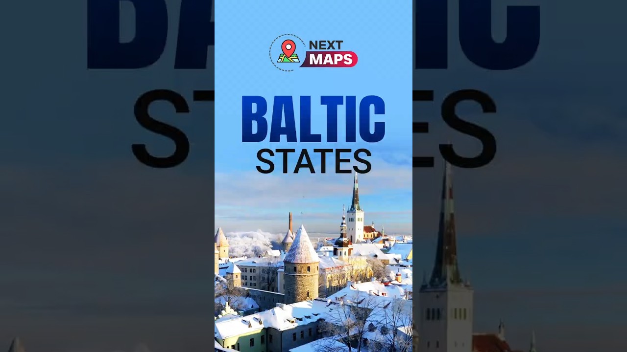 Baltic States Explained: Facts You Didn&rsquo;t Know! | NEXT MAPS