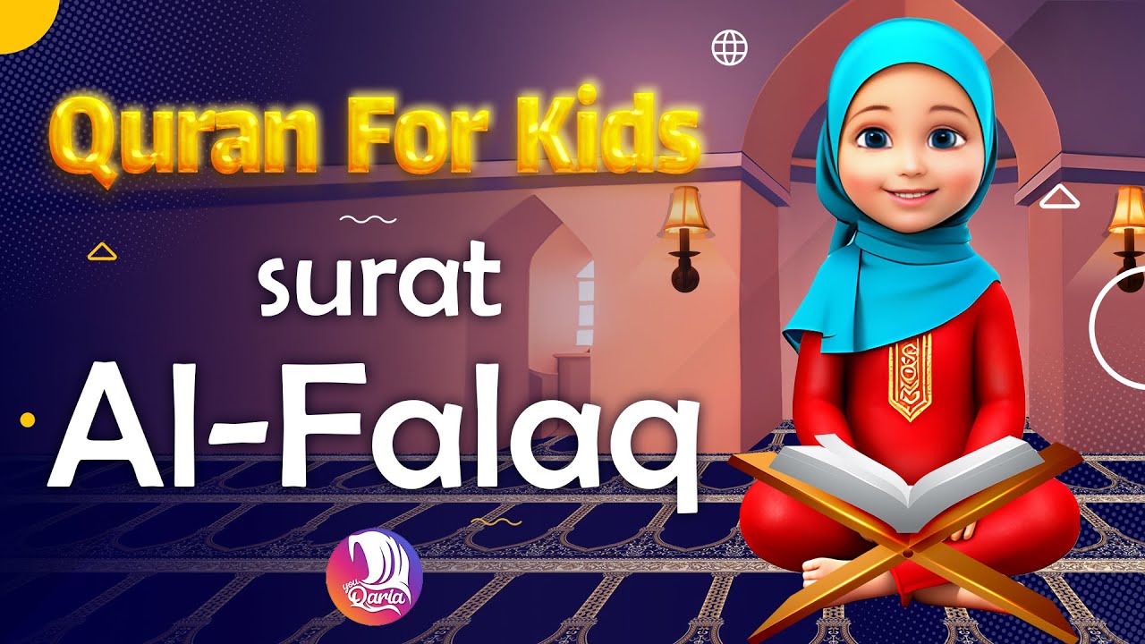 Learn Quran For Kids | Surat Al-Falaq (The Daybreak) سورة الفلق  | YouQaria