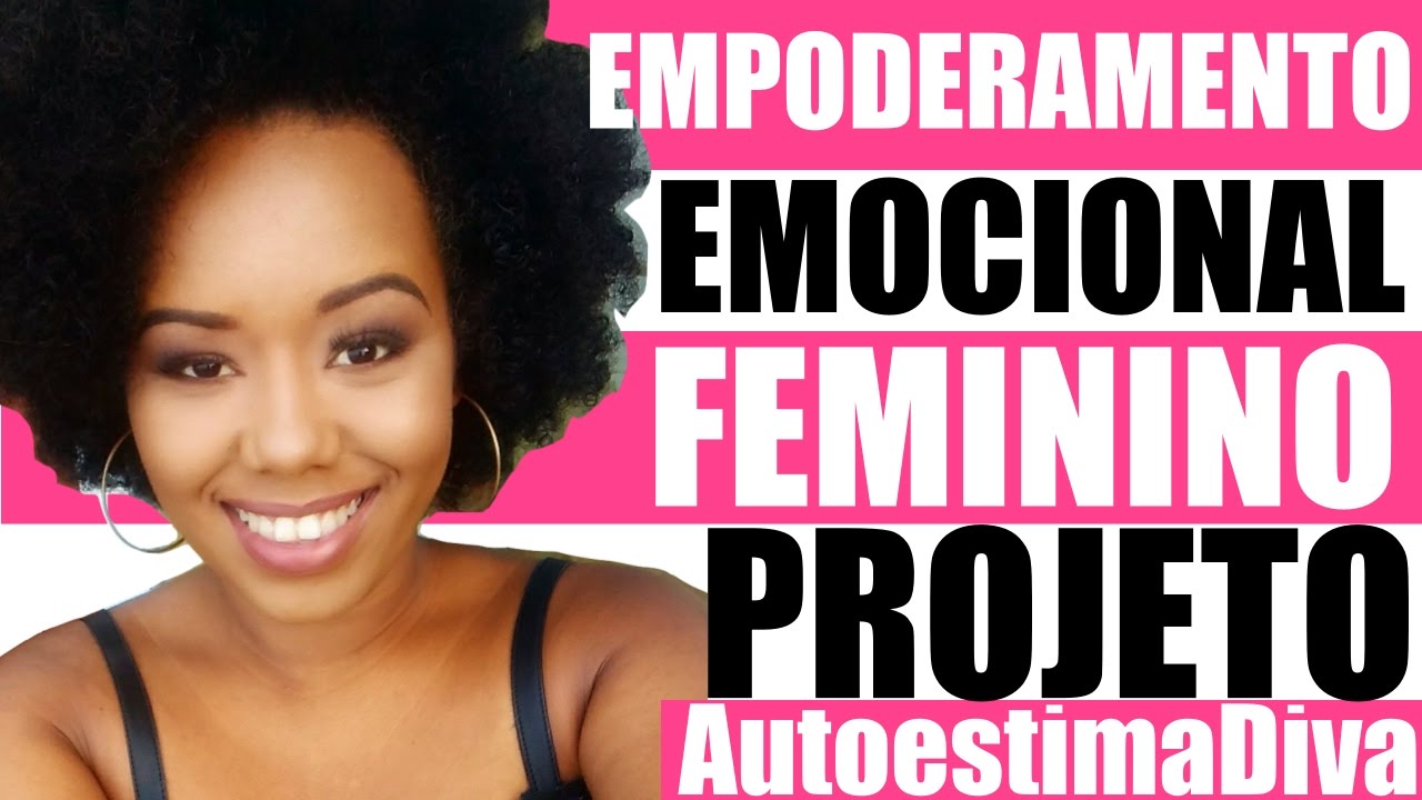 Empoderamento Emocional Feminino (Autoestima Diva) por Priscila Barbosa #VEDA EP. 14