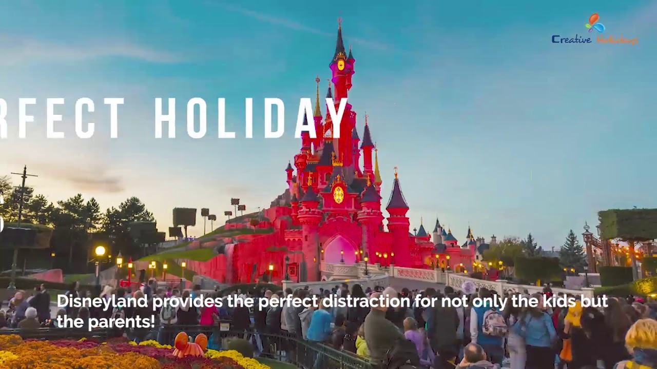 6 Reasons Why You Need to Visit Disneyland Paris - Creative Holidays India