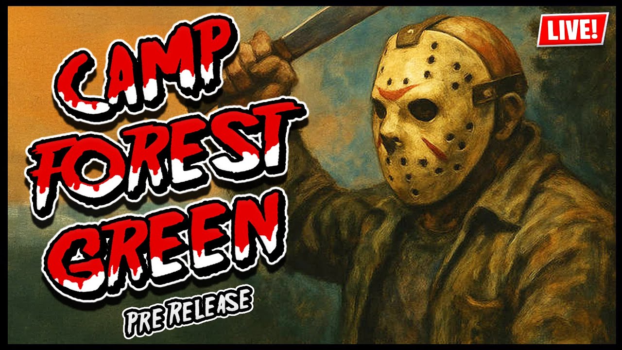 🔴 MODDED CAMP, SAME KILLER!! - CAMP FOREST GREEN PRE-RELEASE PC MOD LIVE!!