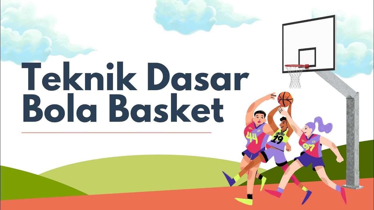 Teknik Dasar Bola Basket | Materi Bola Basket | Panduan Lengkap Untuk Pemula