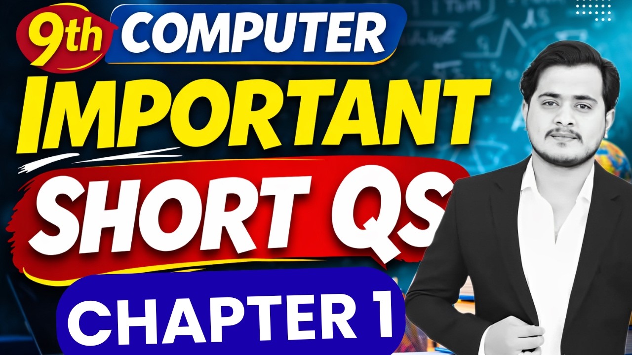 9th Computer - Chapter 1 Important Short Questions | Exams 2026