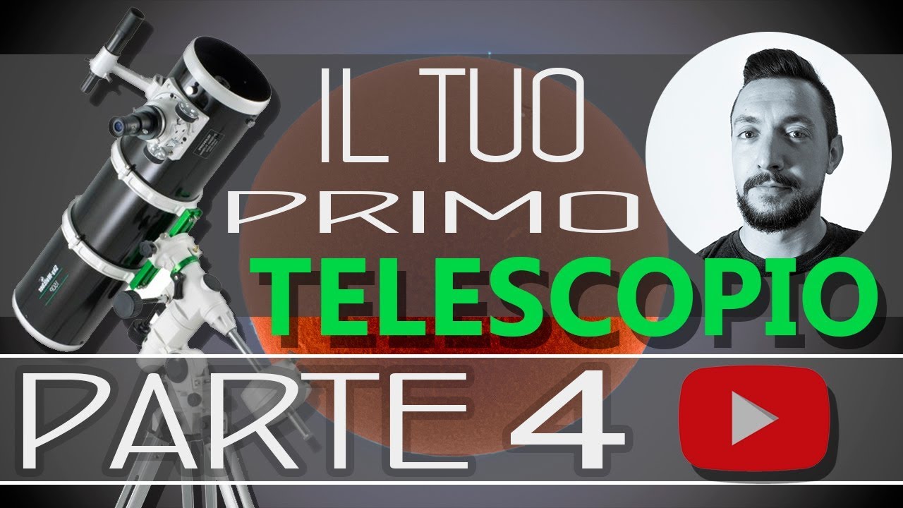 Il tuo primo telescopio | PARTE 4: osservazione VS fotografia