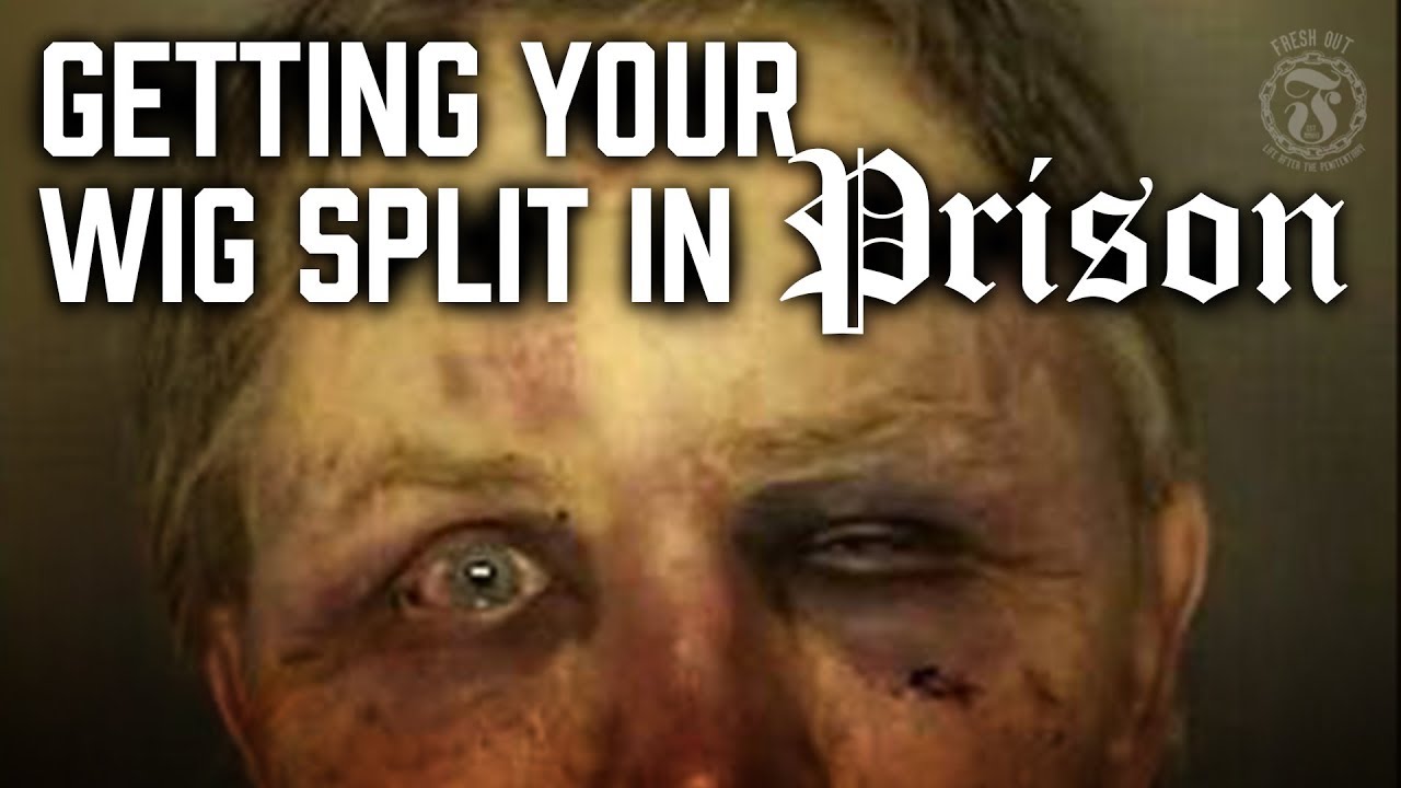 What happens if you get your Wig Split in Prison? - Prison Talk 6.17