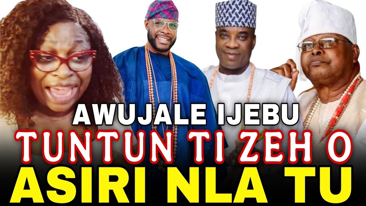 ASIRI NLA TUN TI JADE LORI ORO WASIU AYINDE LORI APERE AWUJALE IJEBU. SIS. MAUREEN GBE TUNTUN JADE