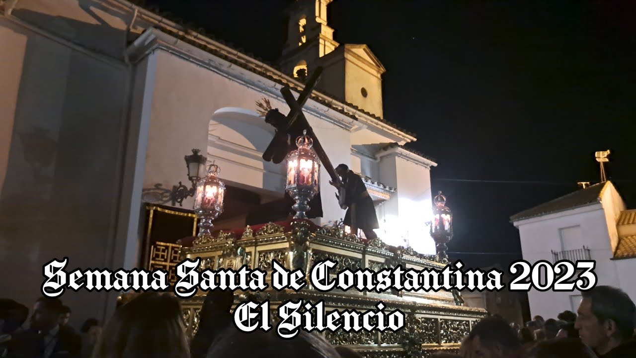 Semana Santa de Constantina 2023 - El Silencio