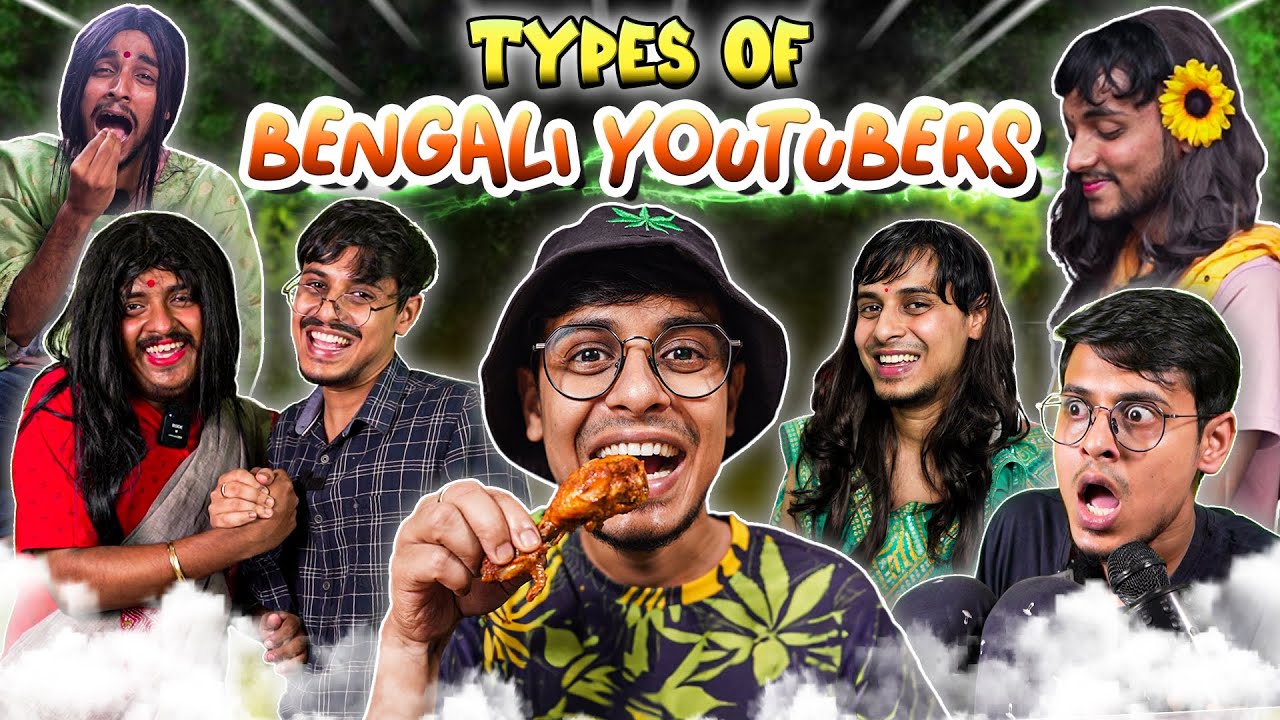Types of Bengali Youtubers | The Bong Guy