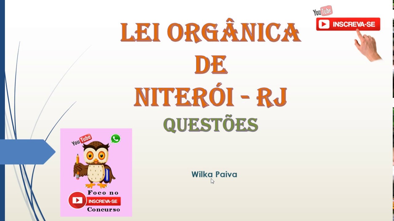 Questões sobre a Lei Orgânica de NIterói - RJ Guarda Municipal #3