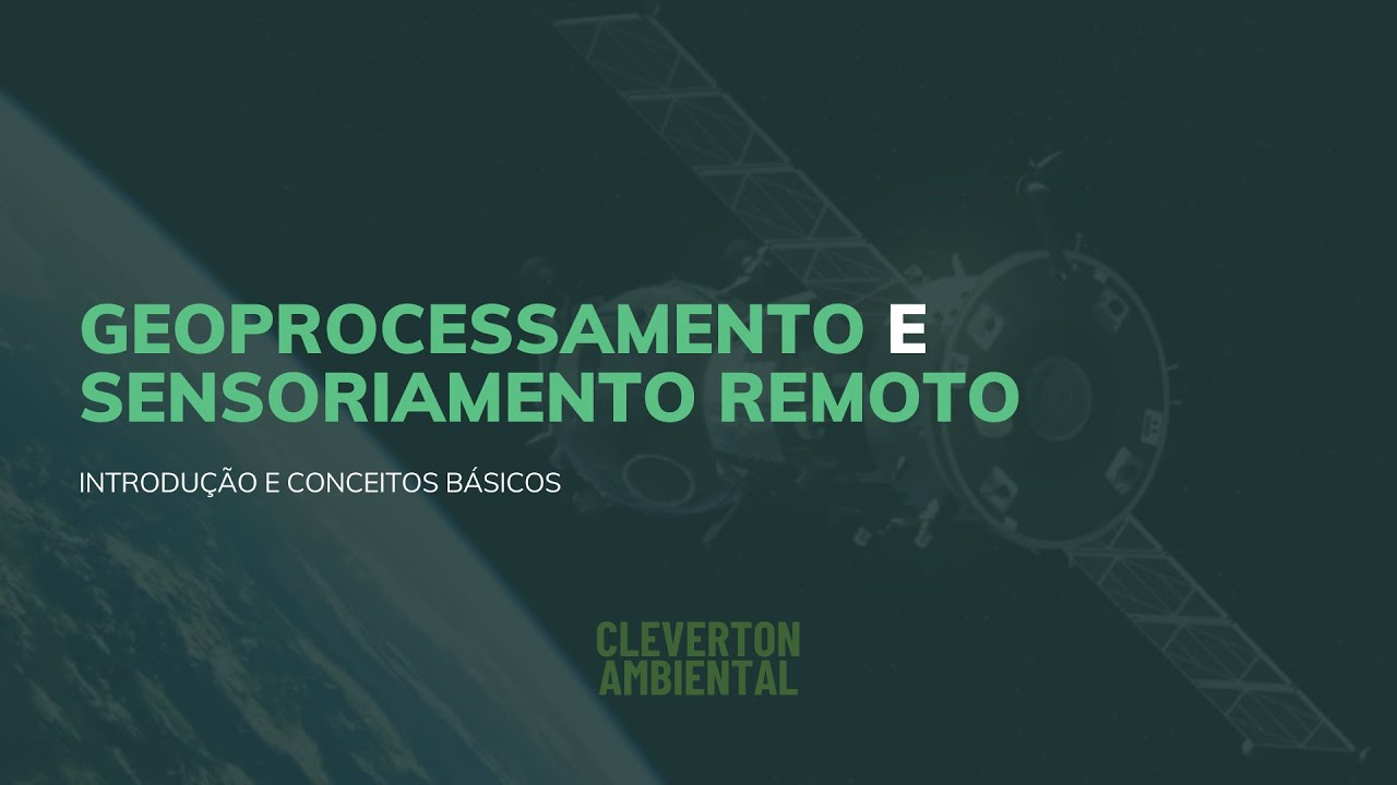No&ccedil;&otilde;es de Geoprocessamento e Sensoriamento Remoto - Introdu&ccedil;&atilde;o e Conceitos B&aacute;sicos