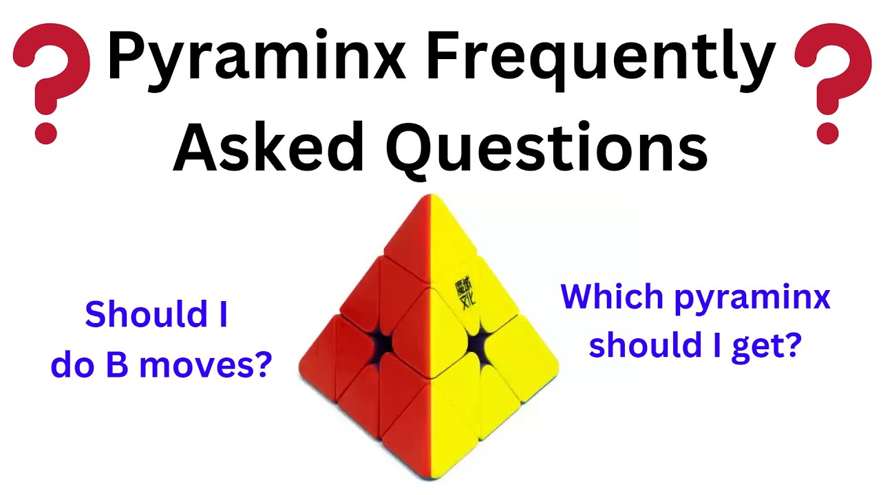Pyraminx FAQs
