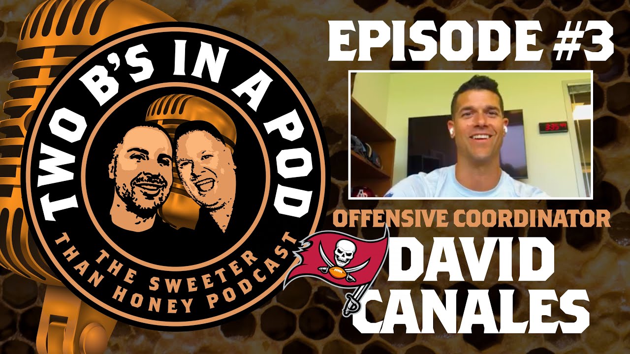 Behind the Plays with David Canales Offensive Coordinator of the Tampa Bay Buccaneers- Episode 3