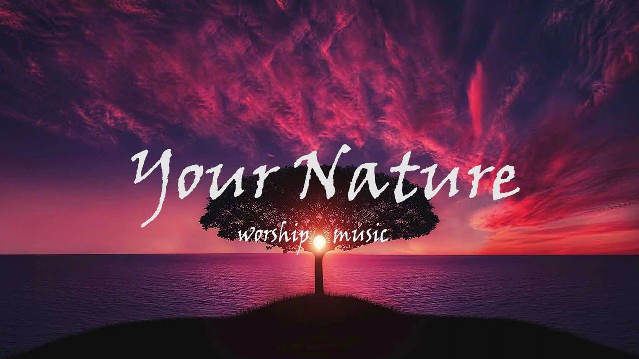 Your Nature 中文版 - Kari Jobe (fet. HOB Church worship)