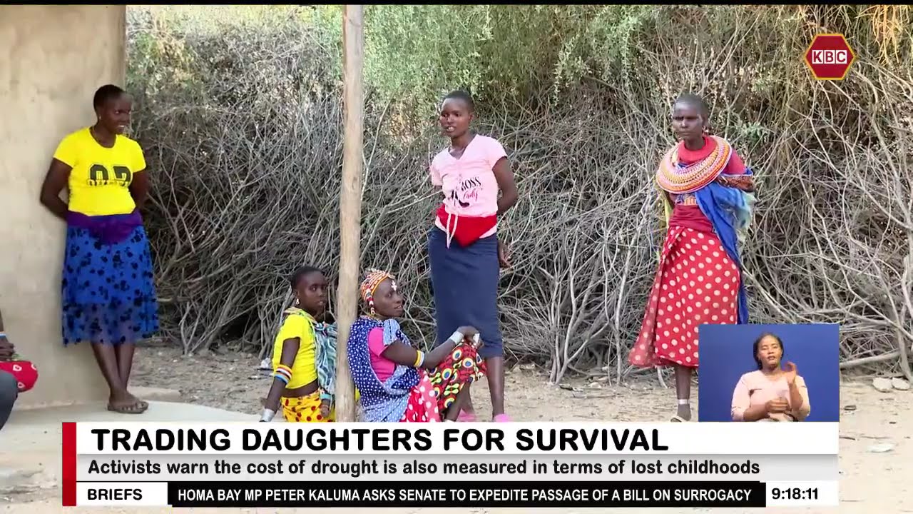 Drought I Families in Marsabit trade daughters for survival