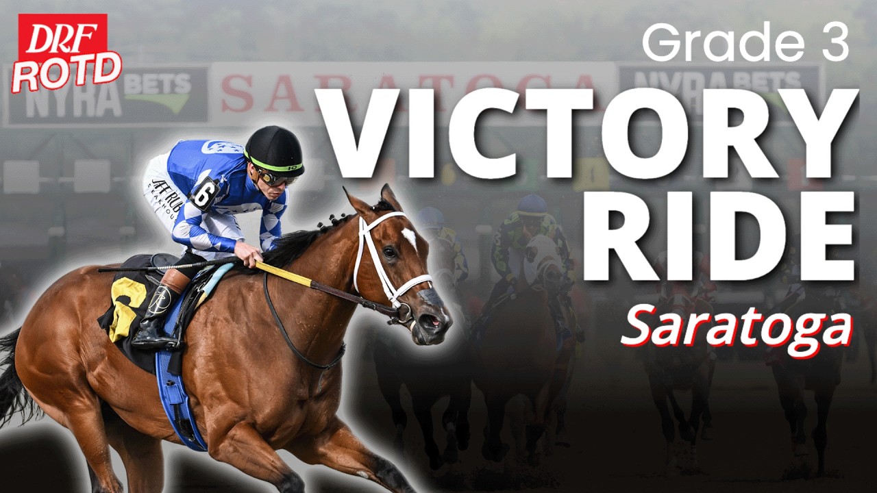 Victory Ride Stakes Preview @ Saratoga | DRF Friday ROTD | July 10, 2026