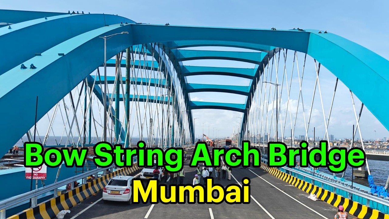 Bow String Arch Bridge Mumbai | Modern Engineering & Sea View Landmark