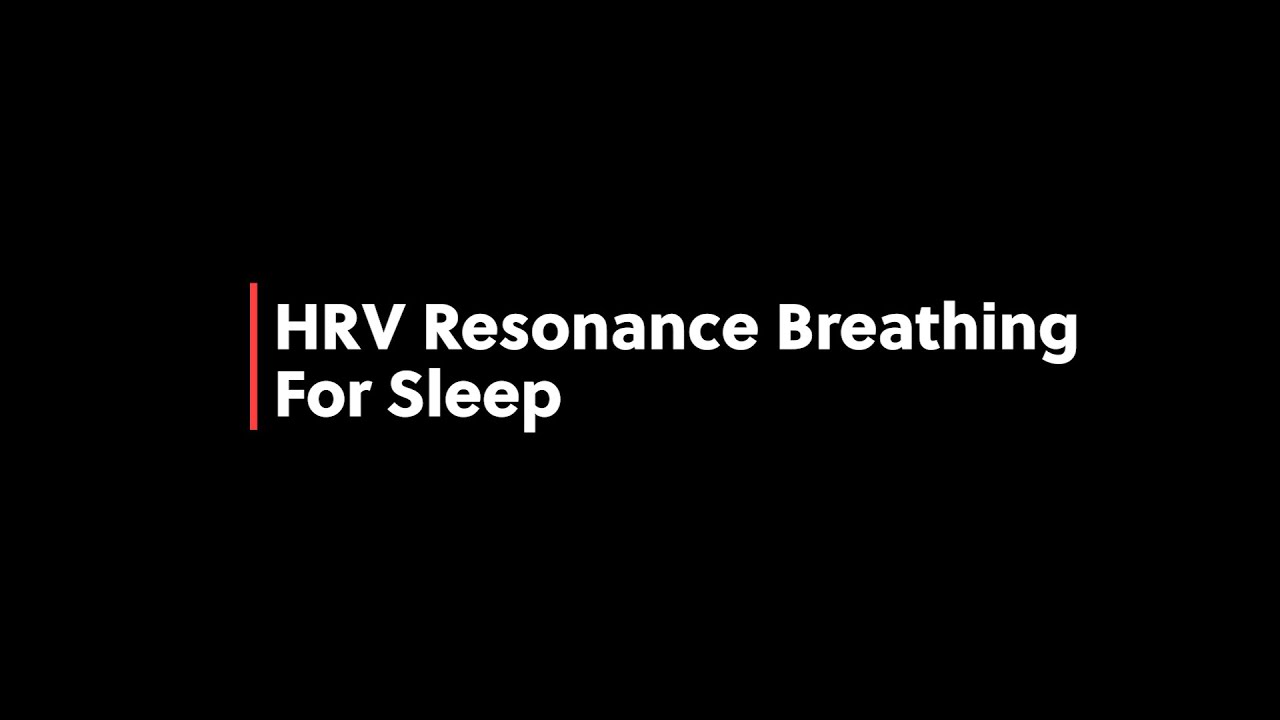 HRV Resonance Breathing For Sleep