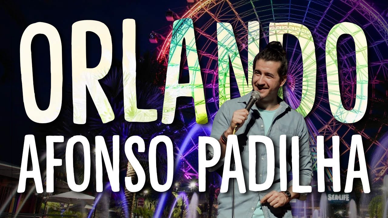 AFONSO PADILHA - O DIA QUE EU FUI PRA ORLANDO