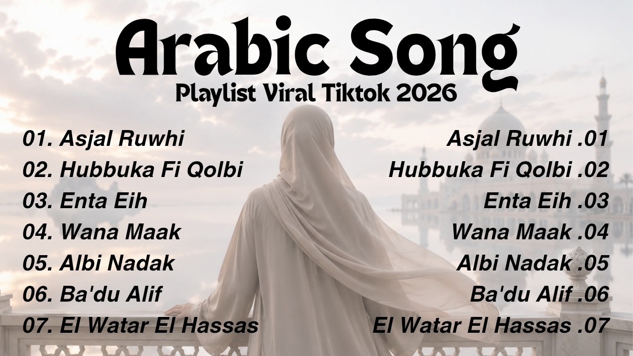 Arabic Song Viral TikTok 2026 | Asjal Ruwhi, Hubbuka Fi Qolbi, Enta Eih