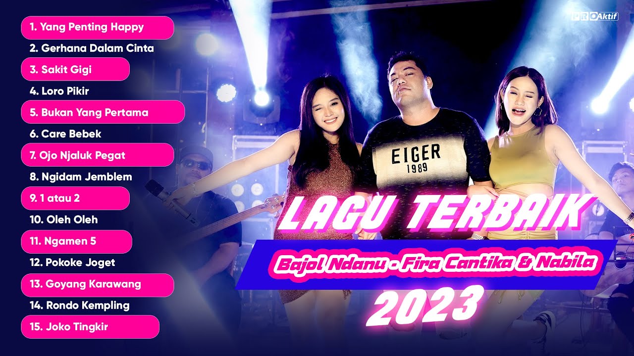 Lagu Terbaik Fira Cantika & Nabila Ft. Bajol Ndanu 2023