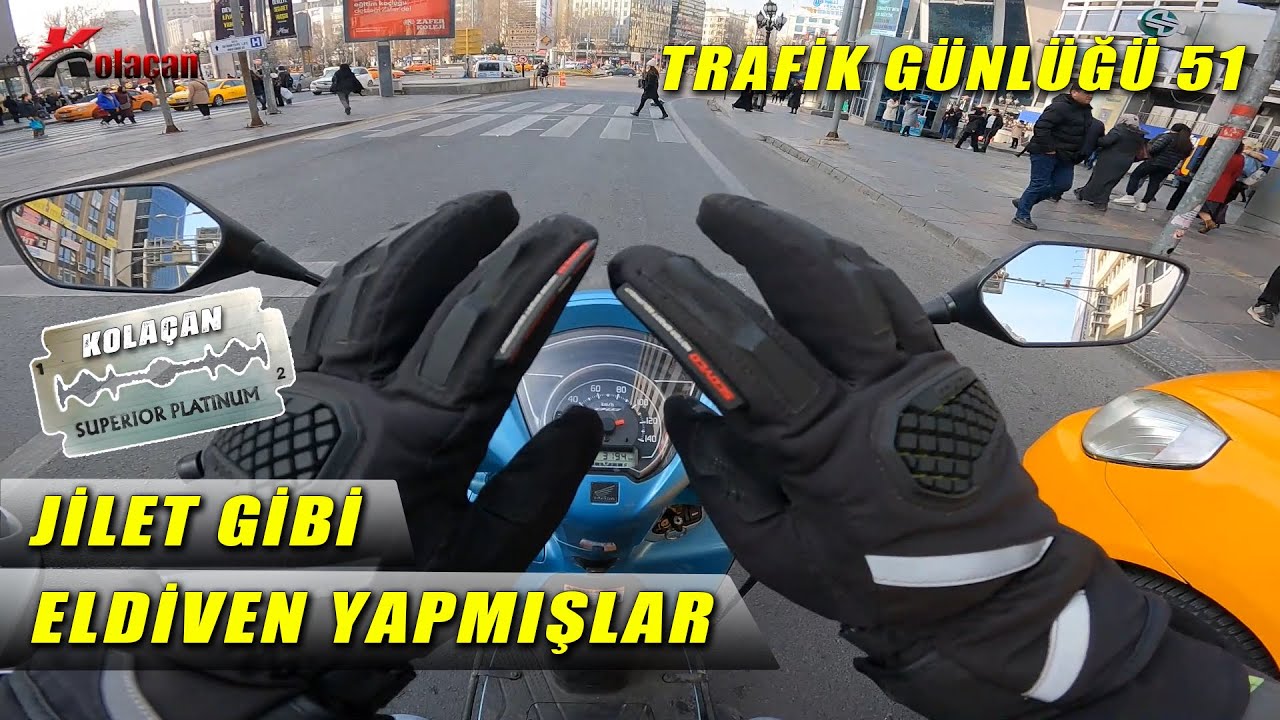 Motosiklet ekipmanı alırken dikkat | Jilet gibi eldiven | Trafik günlüğü 52 | Kolaçan