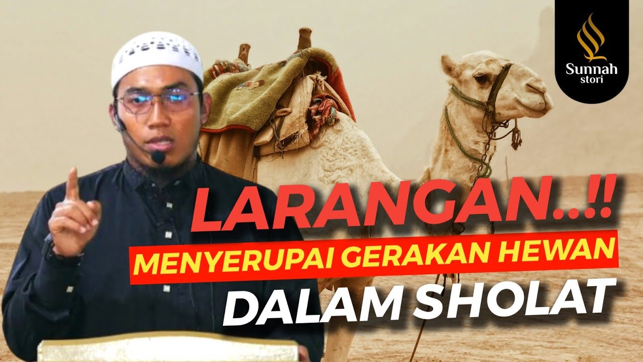 LARANGAN MENYERUPAI GERAKAN HEWAN DALAM SHOLAT || Ust. Umar Abu Hudzaifah al-Atsary