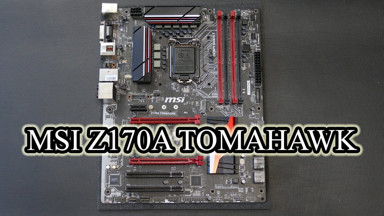 MSI Z170A TOMAHAWK - DickerYoshi 4K