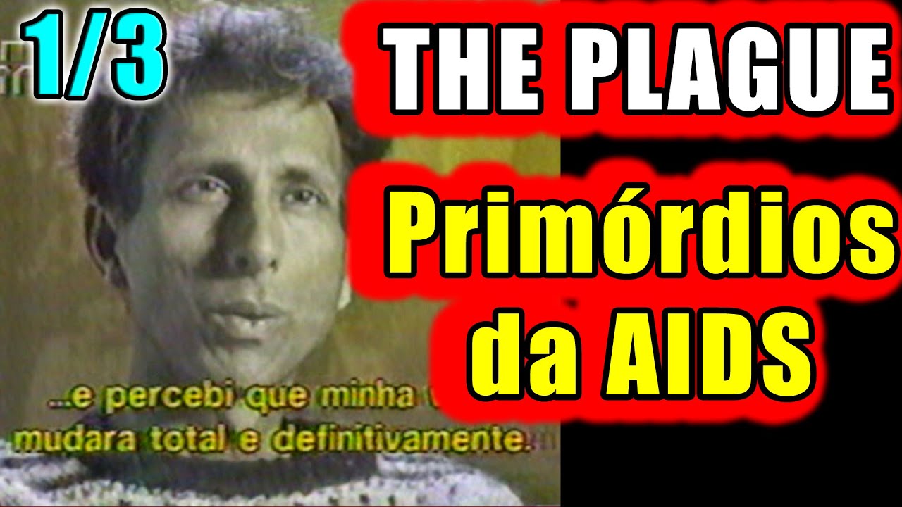 1/3) THE PLAGUE (A história da AIDS) - documentário de 1993 - TV Cultura