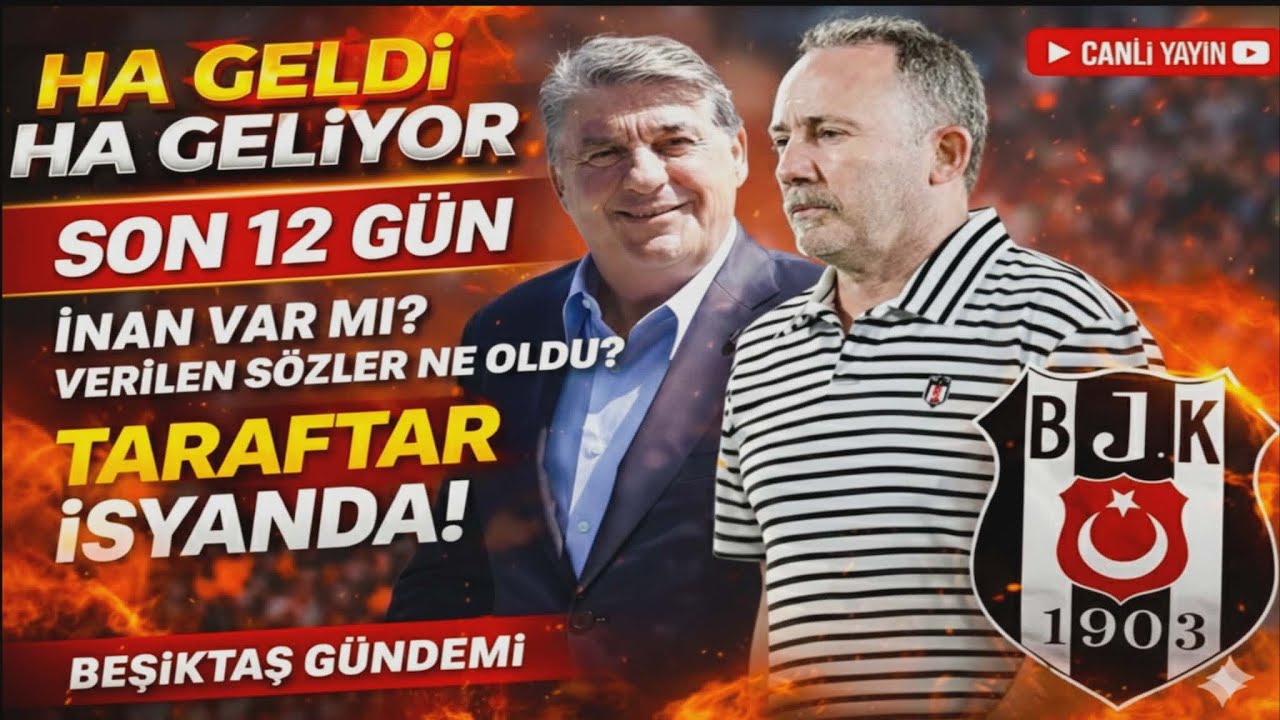 BEŞİKTAŞ TRANSFER HABERLERİ CANLI | Son 12 Gün! Transfer Nerede? Beşiktaş’ta Sabır Taştı |