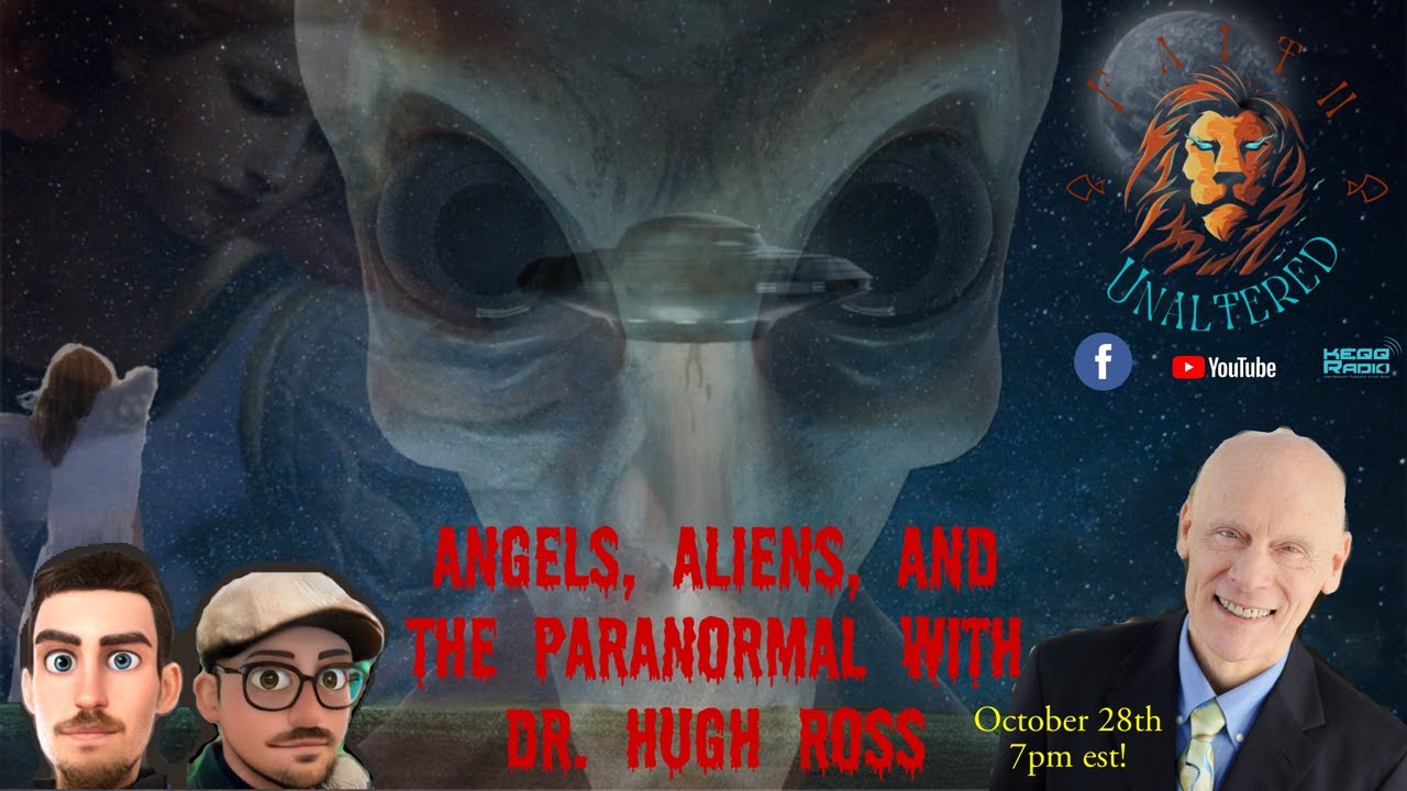 Angels, Aliens, and the Paranormal with Dr. Hugh Ross (@RTB_official)