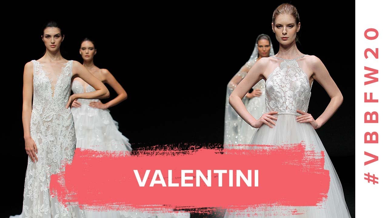 VALENTINI 2021 | VBBFW Valmont Barcelona Bridal Fashion Week 2020
