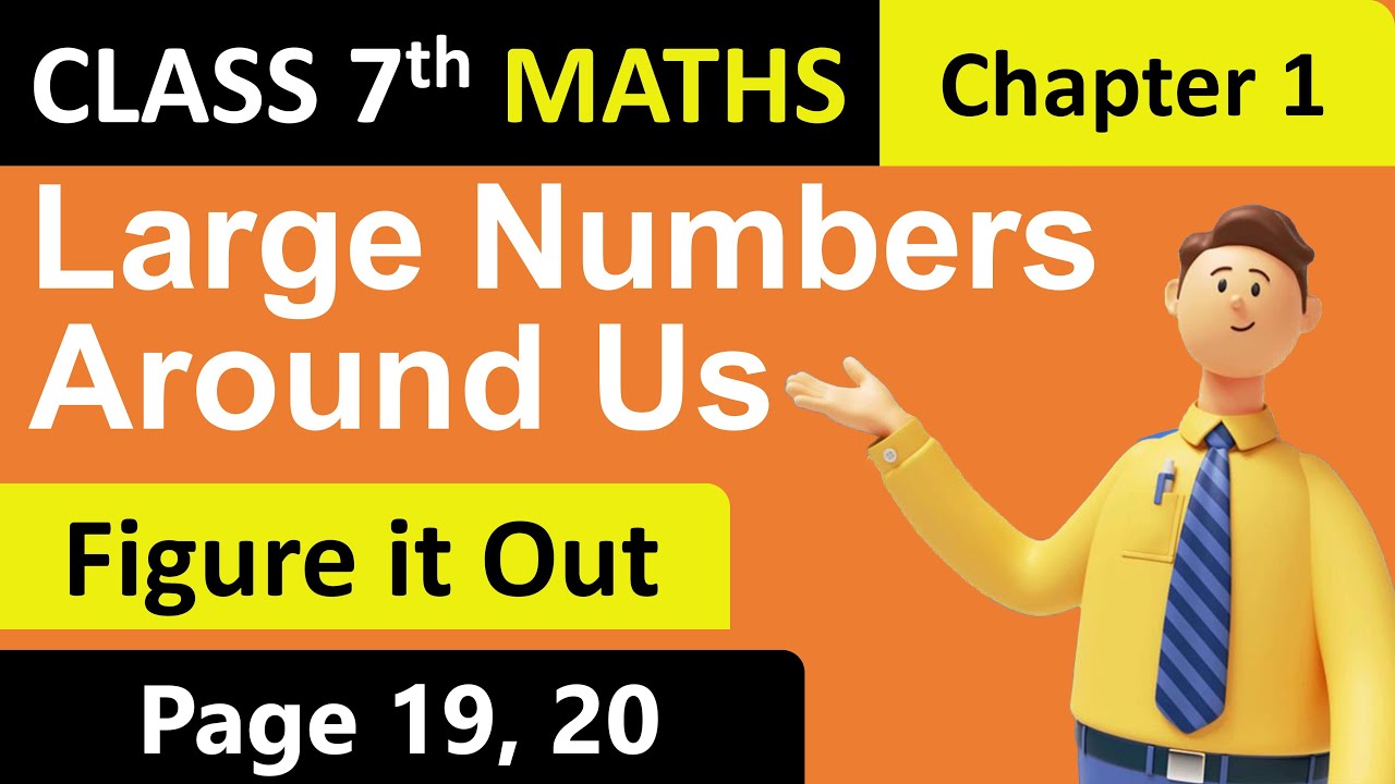 Class 7 Maths | Figure it Out | Page 19, 20 | Chapter 1 | Large Numbers Around Us | Part 21 | NCERT