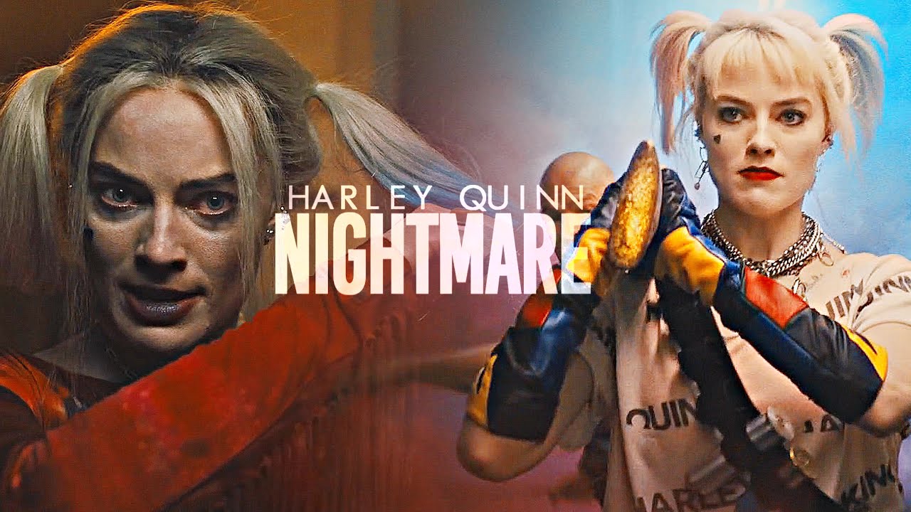 Harley Quinn || Nightmare