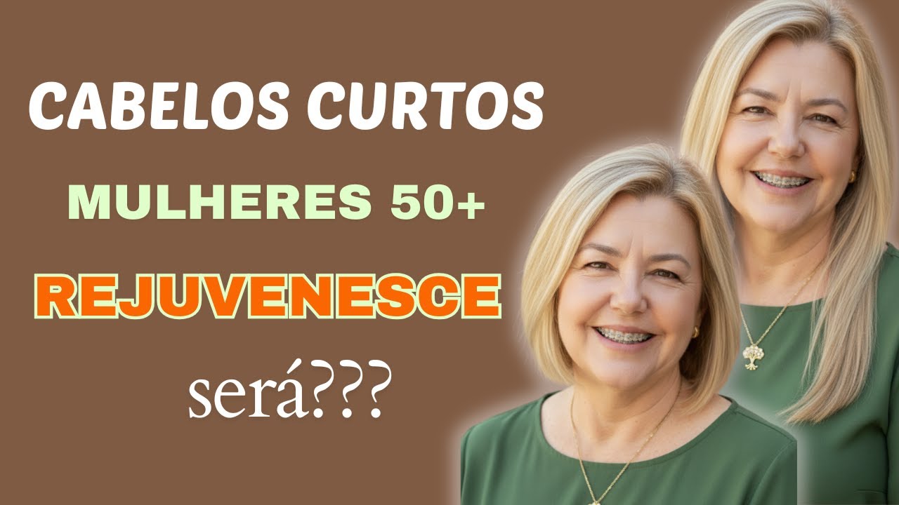 CABELO CURTO PARA MULHERES MAIS 50 REJUVENESCE. SERÁ ?