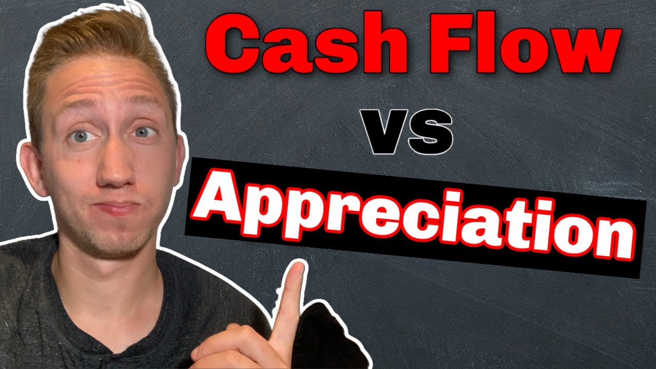 Cash Flow for Investment Property | Cash Flow vs Appreciation