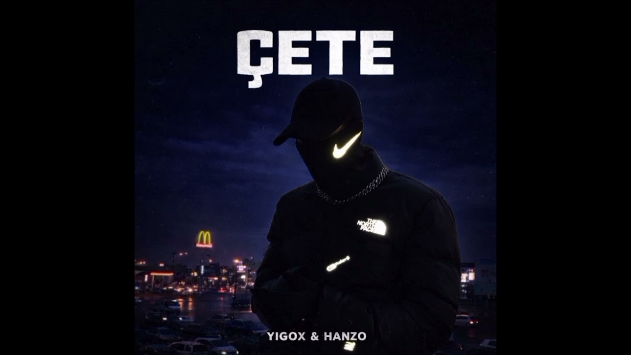 YIGOX & HANZO - ÇETE  (OFFİCİAL AUDİO) 