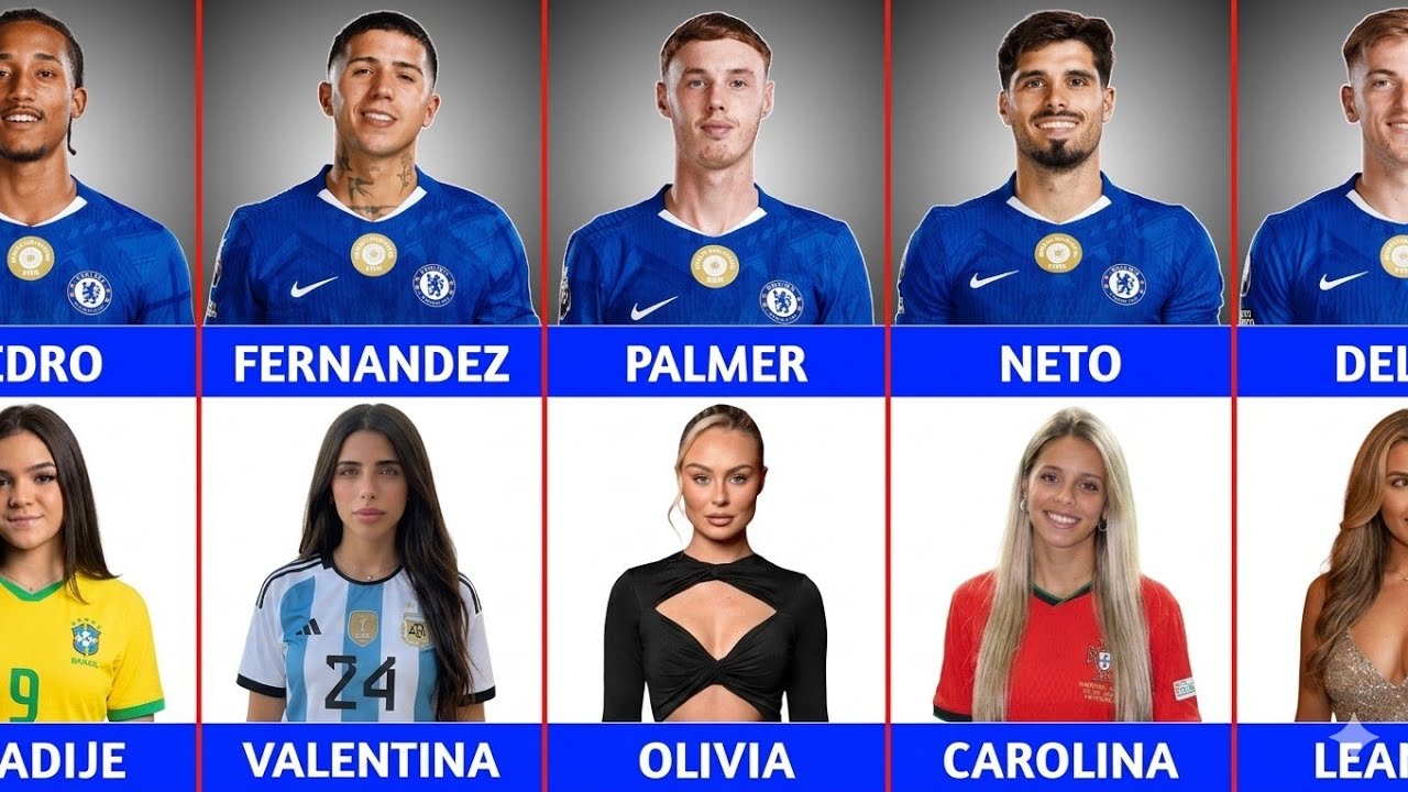 Chelsea Players and Their Wives & Girlfriends 2026