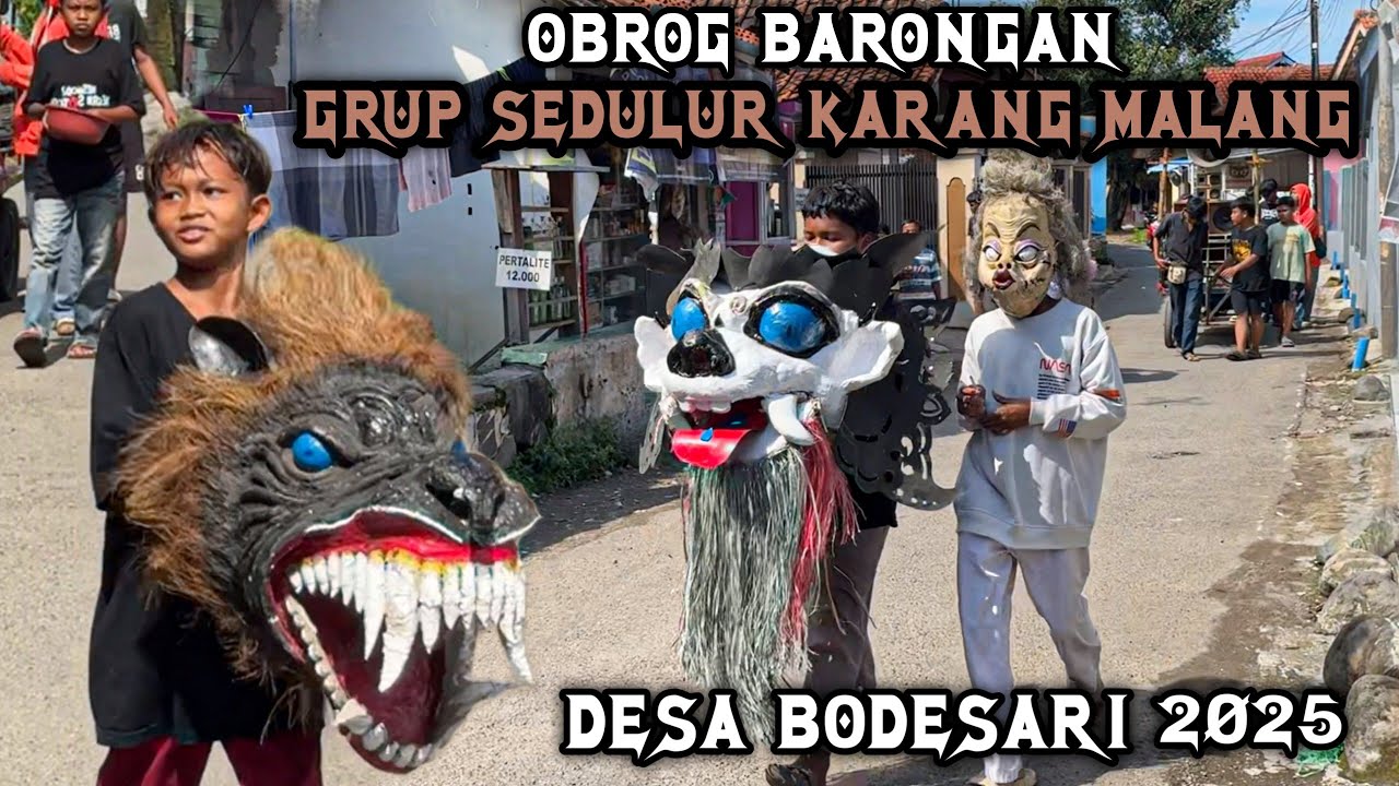 Obrog Barongan Group SEDULUR KARANG MALANG Desa Bodesari 2025 ❗️