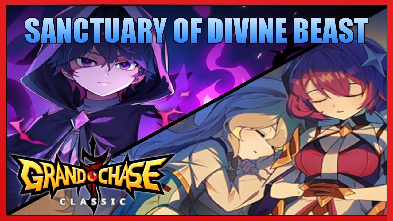 Sanctuary of Divine Beast (Playthrough) | Grand Chase Classic