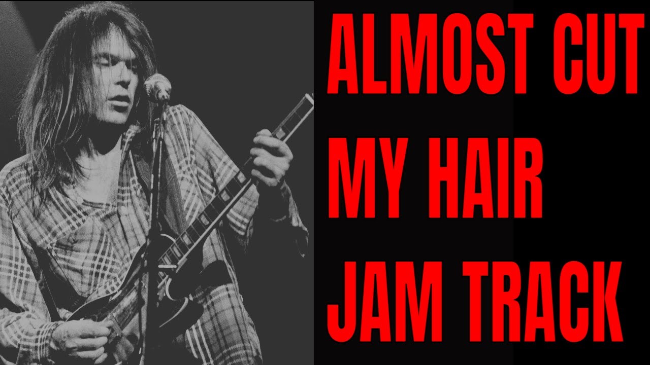 Гитарная минусовка Почти Cut My Hair Jam CSNY (ля минор)