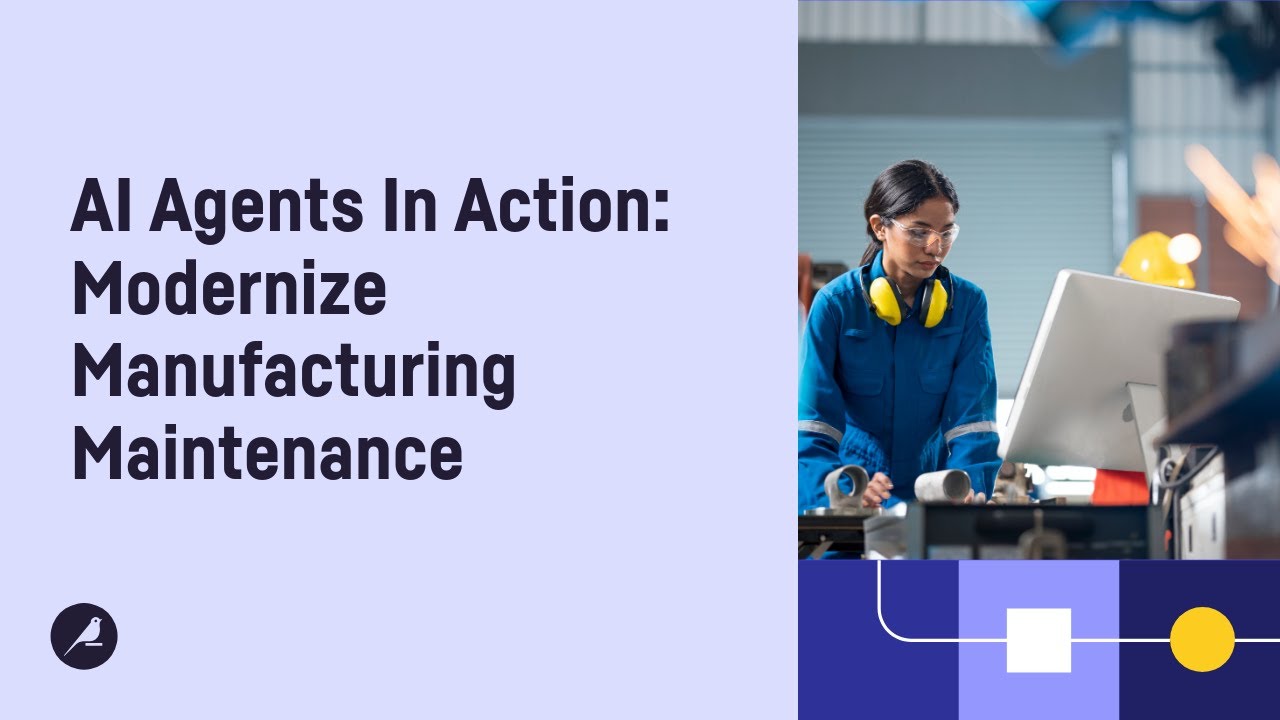 AI Agents In Action: Modernize Manufacturing Maintenance