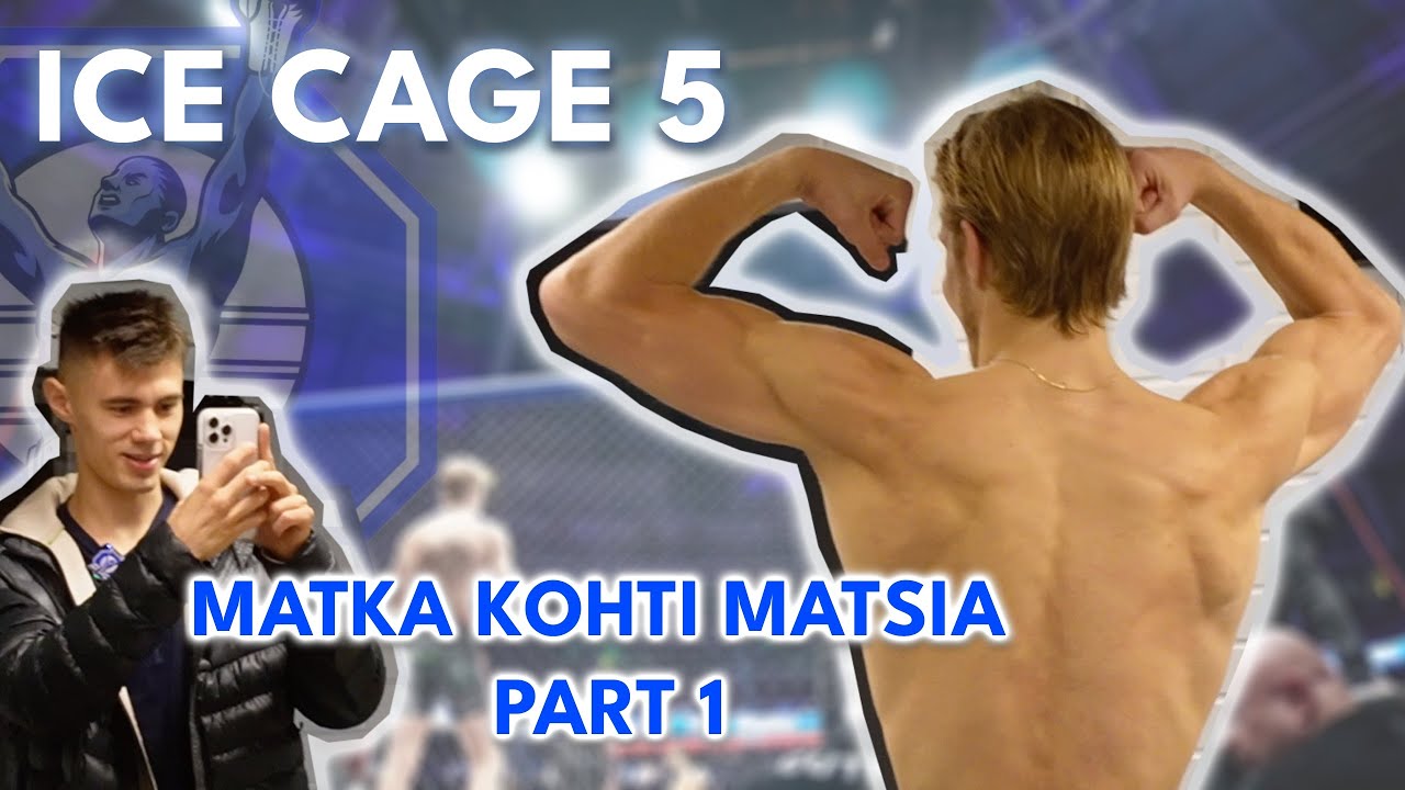 ICE CAGE 5 - Rakastajan matka kohti matsia (Osa 1/2)