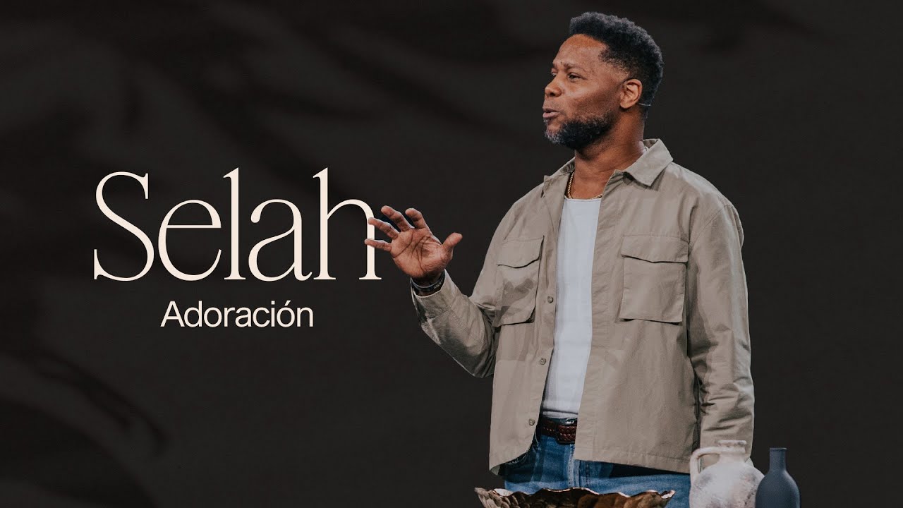 ¿Qué es la adoración? | Adoración Selah – Semana 1 | Pastor Daryl Black