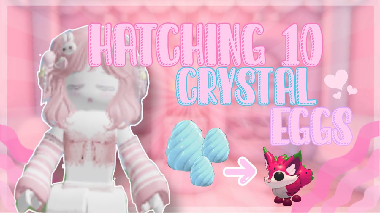 ˚୨୧🎀Hatching 10 Crystal eggs in Adopt Me | trying to get the dragonfruit fox🦩୨୧⋆