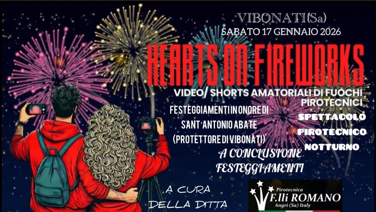 VIBONATI(Sa).SABATO 17 GENNAIO 2026. SPETTACOLO PIROTECNICO NOTTURNO.DITTA F.LLI ROMANO.