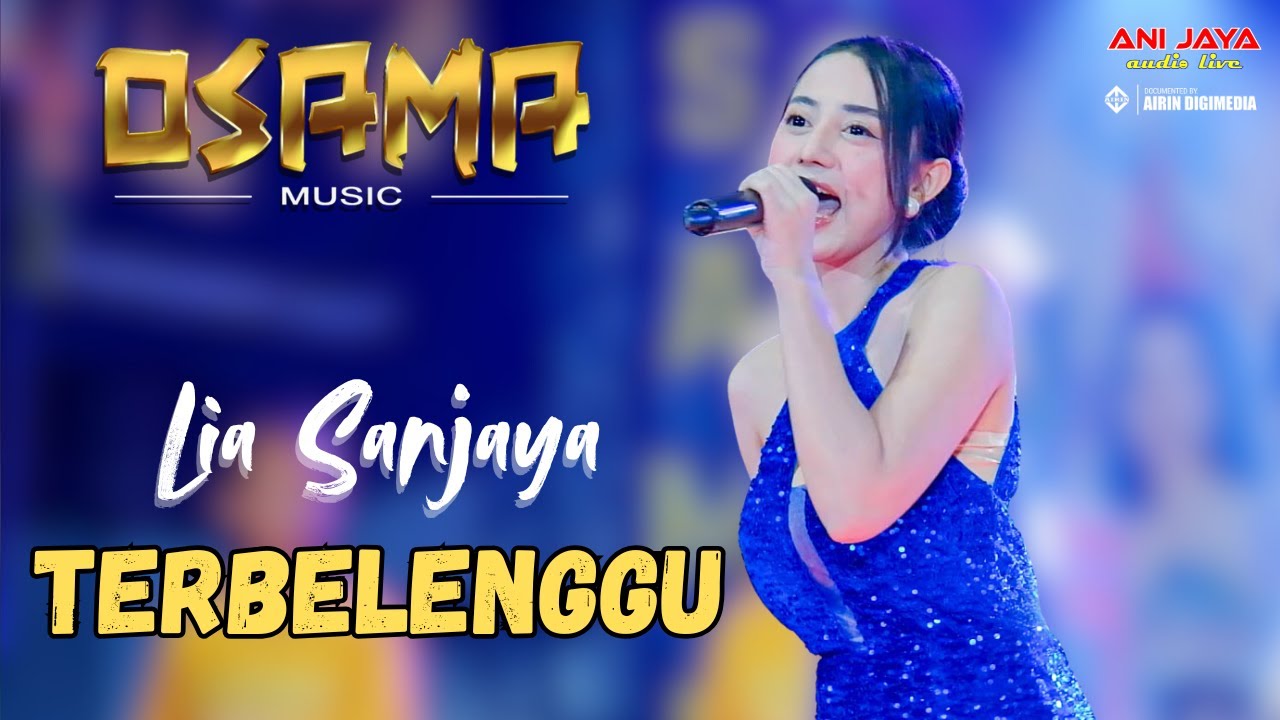 TERBELENGGU - LIA SANJAYA - OSAMA MUSIK - ANIJAYA AUDIO // AIRIN DIGIMEDIA